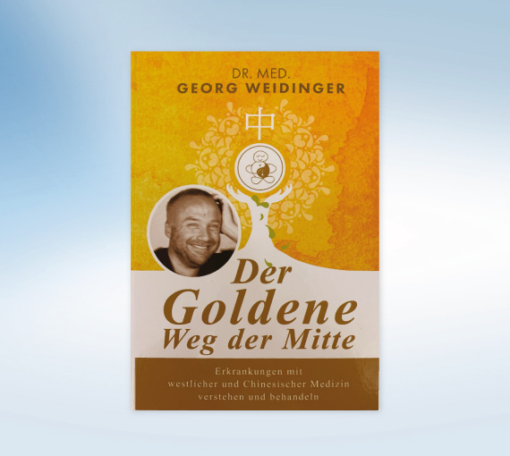 TCM BUCH - Der goldene Weg der Mitte ++ von Dr. Georg Weidinger